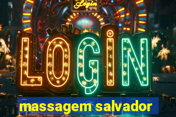 massagem salvador